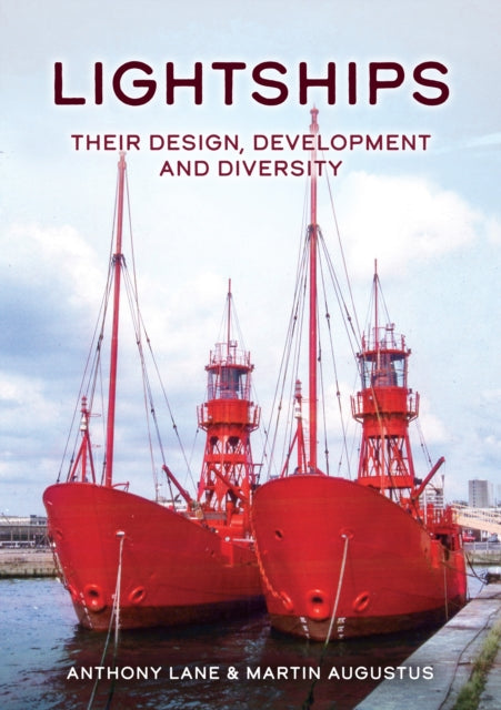Book cover of: Lightships. By: Anthony Lane