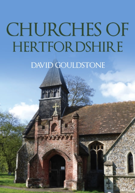 Book cover of: Churches of Hertfordshire. By: David Gouldstone