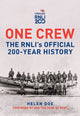 One Crew: The RNLI's Official 200-Year History 9781398122352 Helen Doe