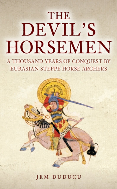 Book cover of: Devil's Horsemen. By: Jem Duducu