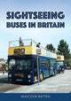 Book cover of: Sightseeing Buses in Britain