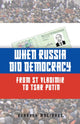 Book cover of: When Russia Did Democracy. By: Kenneth MacInnes