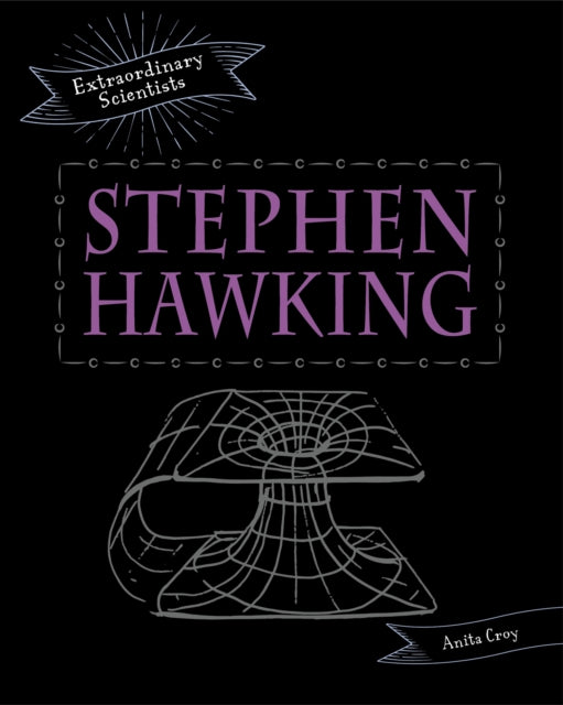 Book cover of: Stephen Hawking. By: Anita Croy
