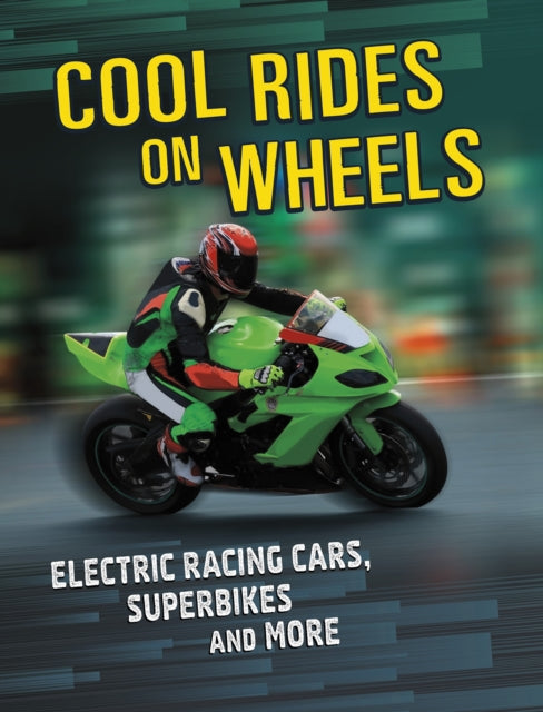 Book cover of: Cool Rides on Wheels. By: Tammy Gagne
