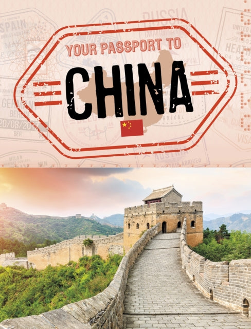 Book cover of: Your Passport to China. By: Douglas Hustad