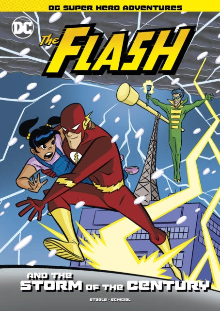 Book cover of: Flash and the Storm of the Century. By: Michael Steele