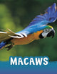 Book cover of: Macaws. By: Jaclyn Jaycox