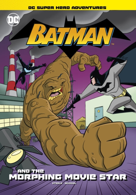 Book cover of: Batman and the Morphing Movie Star. By: Michael Anthony Steele