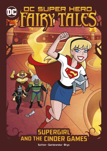 Book cover of: Supergirl and the Cinder Games. By: Laurie S. Sutton