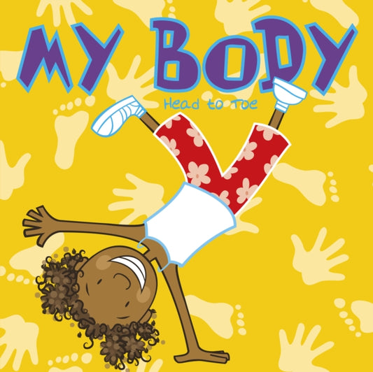 Book cover of: My Body. By: Lisa Bullard