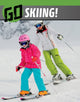 Book cover of: Go Skiing!. By: Heather Bode