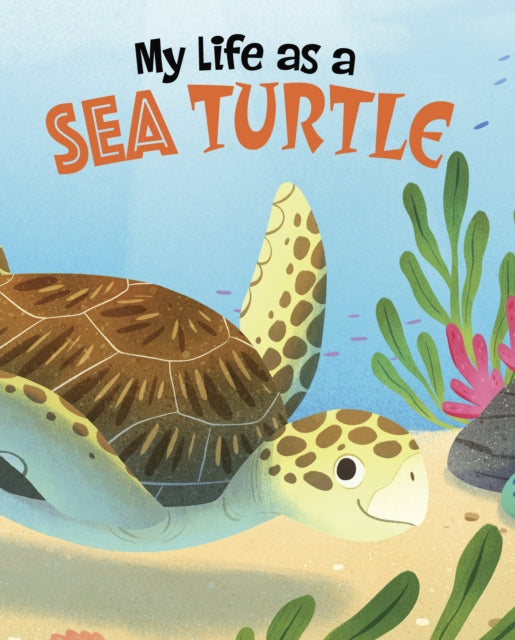 Book cover of: My Life as a Sea Turtle. By: John Sazaklis