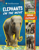 Book cover of: Elephants on the Move. By: Lela Nargi