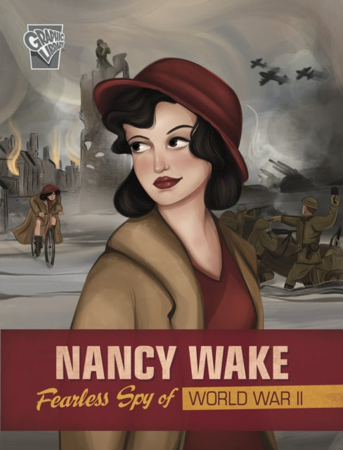 Book cover of: Nancy Wake. By: Jessica Sarah Gunderson