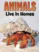 Book cover of: Animals Live in Homes. By: Nadia Ali