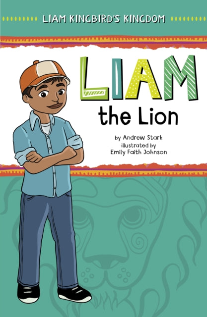 Book cover of: Liam the Lion. By: Andrew Stark
