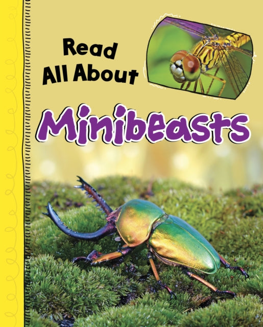Book cover of: Read All About Minibeasts. By: Mae Respicio