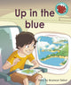 Book cover of: Up in the blue. By: Bronwyn Tainui