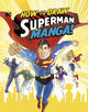 Book cover of: How to Draw Superman Manga!. By: Haining