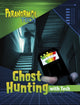 Book cover of: Ghost Hunting with Tech. By: Mae Respicio
