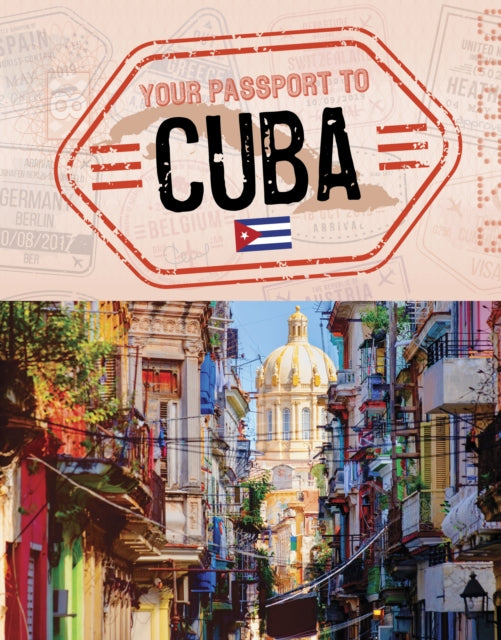 Book cover of: Your Passport to Cuba. By: Ruth Manning