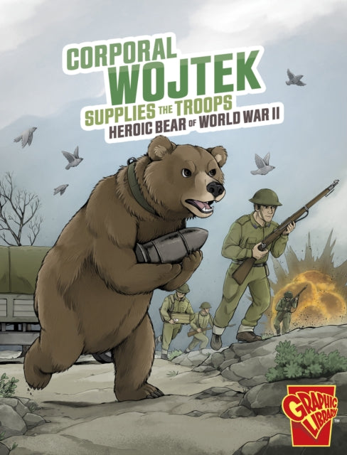 Book cover of: Corporal Wojtek Supplies the Troops. By: Bruce Berglund