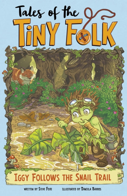 Book cover of: Iggy Follows the Snail Trail. By: Steve Foxe