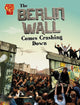 Book cover of: Berlin Wall Comes Crashing Down. By: Agnieszka Biskup