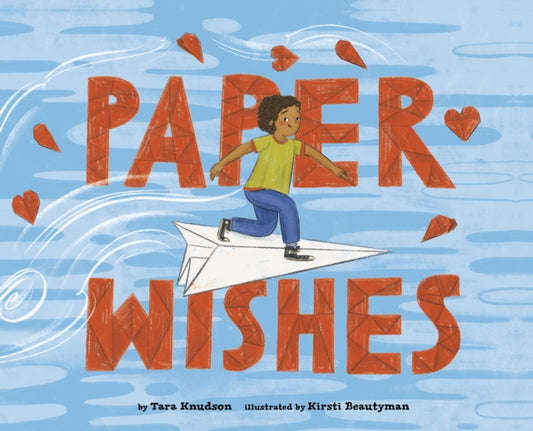 Book cover of: Paper Wishes. By: Tara Knudson