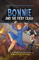 Book cover of: Bonnie and the Fiery Crash. By: Wendy Tan Shiau Wei