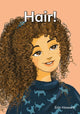Book cover of: Hair!. By: Erin Howard