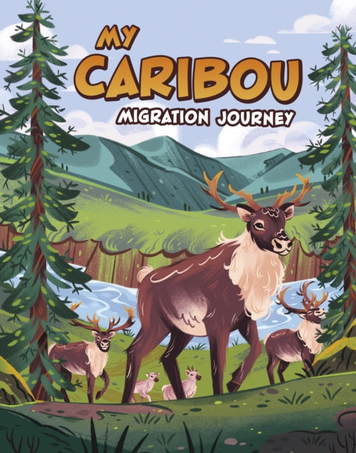 Book cover of: My Caribou Migration Journey
