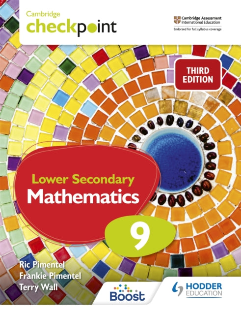 Book cover of: Cambridge Checkpoint Lower Secondary Mathematics Student's Book 9. By: Frankie Pimentel