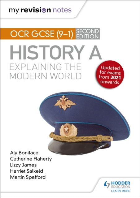 Book cover of: My Revision Notes: OCR GCSE (9-1) History A: Explaining the Modern World, Second Edition. By: Aly Boniface