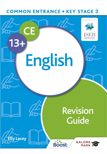 Book cover of: Common Entrance 13+ English Revision Guide. By: Elly Lacey