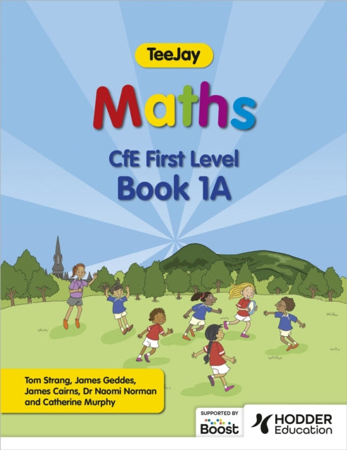 Book cover of: TeeJay Maths CfE First Level Book 1A Second Edition. By: Thomas Strang