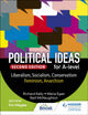 Political ideas for A Level: Liberalism, Socialism, Conservatism, Feminism, Anarchism 2nd Edition 9781398369177 Kelly, Richard