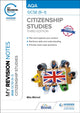 My Revision Notes: AQA GCSE (9-1) Citizenship Studies Third Edition 9781398372283 Mike Mitchell