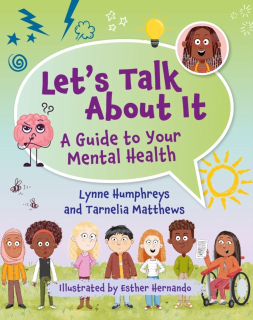 Book cover of: Reading Planet KS2: Let's Talk About It - A guide to your mental health - Earth/Grey. By: Lynne Humphreys