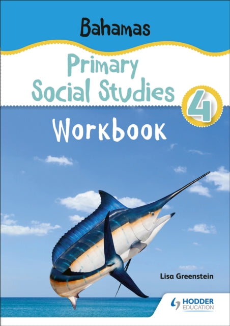 Book cover of: Bahamas Primary Social Studies Workbook Grade 4. By: Lisa Greenstein