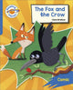 Book cover of: Reading Planet: Rocket Phonics – Target Practice - The Fox and the Crow - Blue. By: Clare Bristow