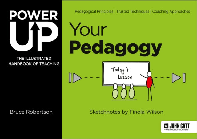 Power Up Your Pedagogy: The Illustrated Handbook of Teaching 9781398388062 Bruce Robertson