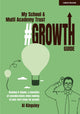Book cover of: My School & Multi Academy Trust Growth Guide. By: Al Kingsley