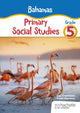 Book cover of: Bahamas Primary Social Studies Grade 5. By: Lisa Greenstein