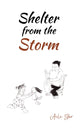 Book cover of: Shelter from the Storm