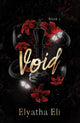 Book cover of: Void. By: Elyatha Eli