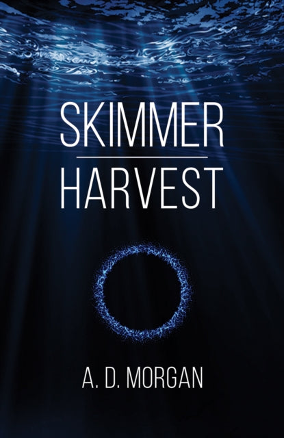 Book cover of: Skimmer - Harvest. By: A. D. Morgan