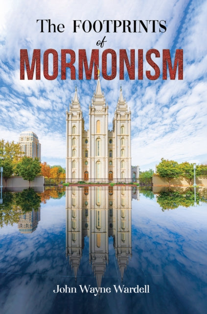 Book cover of: Footprints of Mormonism