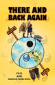 Book cover of: There and Back Again. By: Pete Burleigh