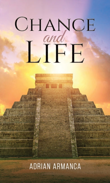 Book cover of: Chance and Life. By: Adrian Armanca